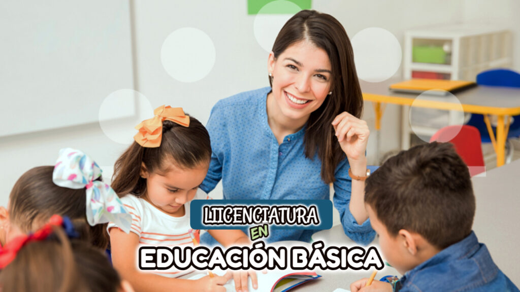 10 Razones Para Estudiar Licenciatura En Educación Básica - Dato Curioso